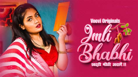 Watch ﻿Imli Bhabhi Episode 1 (18+ Adult) Voovi Web Series »。